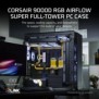 Corsair 9000D RGB AIRFLOW, Full Tower, PC, Noir, ATX, Acier inoxydable, Verre trempé, 18 cm